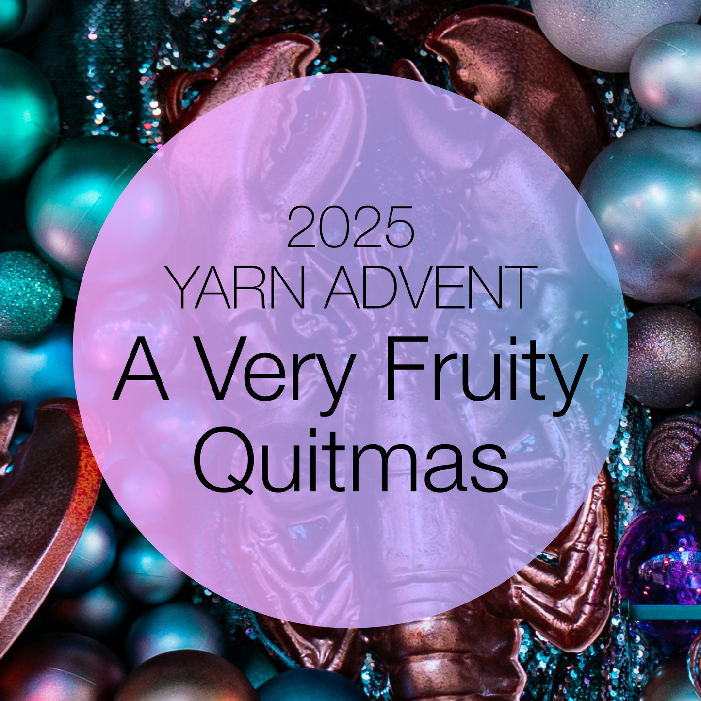 Quitter Advent 2025 - A very Fruity Quitmas
