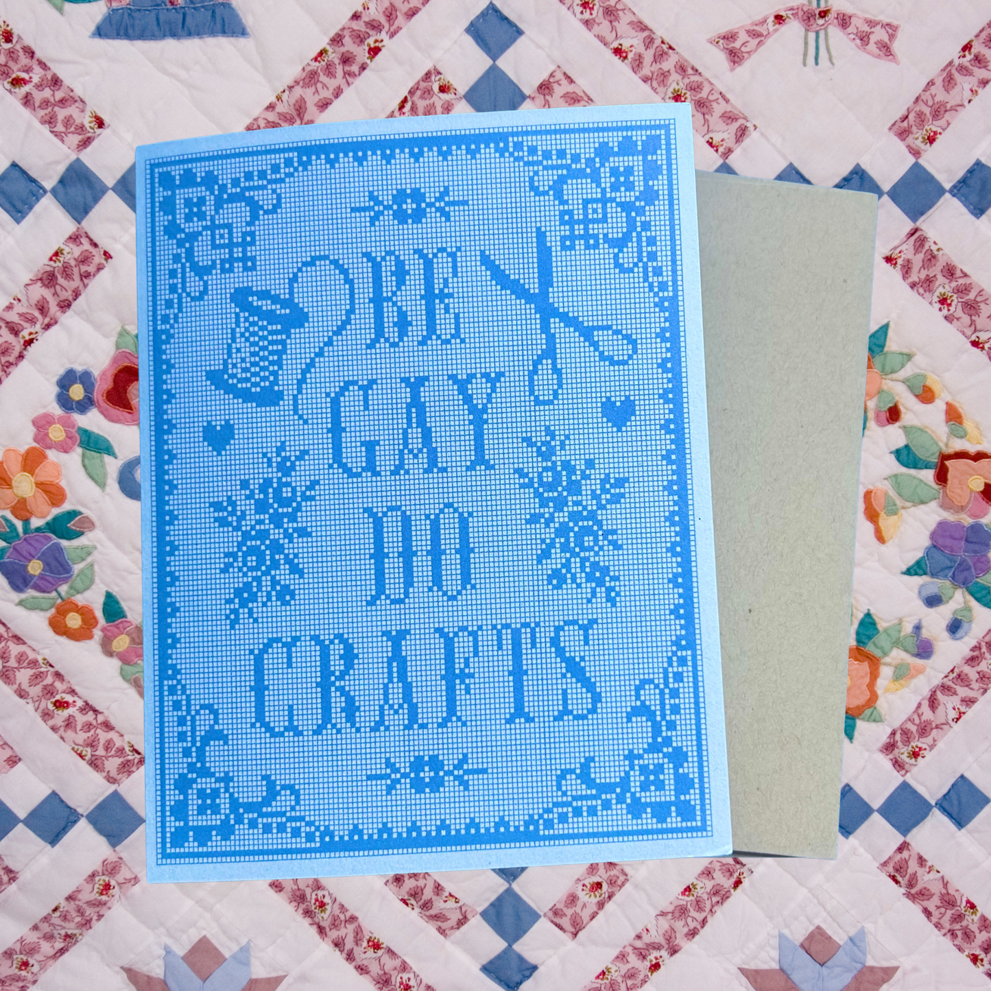 Be Gay Do Crafts Greeting Card - The Peach Fuzz